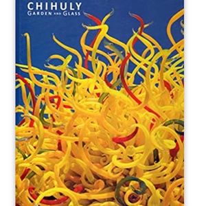 CHIHULY GARDEN & Glass Coffee table book